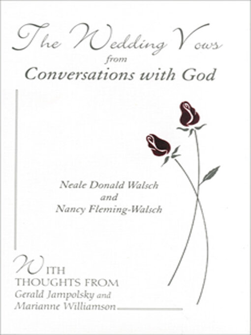 Title details for The Wedding Vows from Conversations with God by Neale Donald Walsch - Available